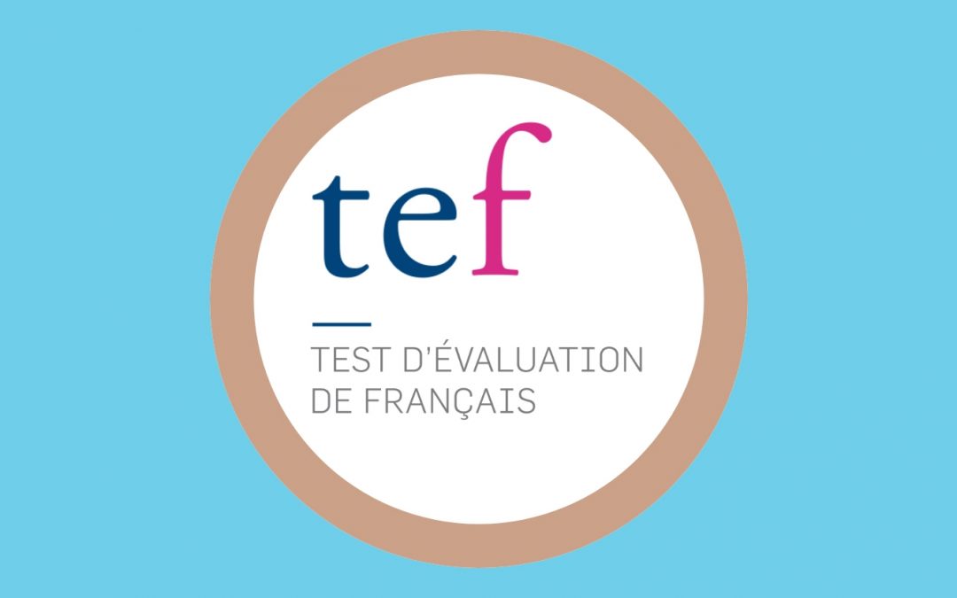 TEF – Tests d&rsquo;évaluation de français